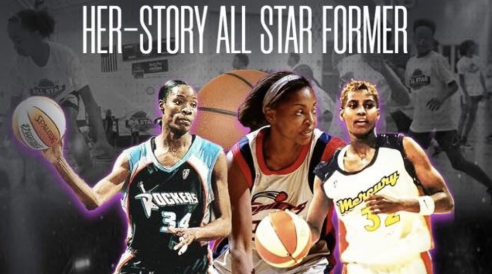 Her-story All Star Former WNBA Players & Coaches Girls & Boys Basketball Camp: Empowering the Next Generation